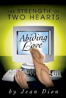 Abiding Love: The Strength of Two Hearts