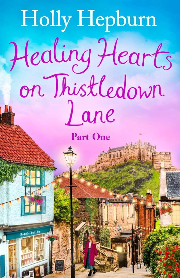Healing Hearts on Thistledown Lane Part 1