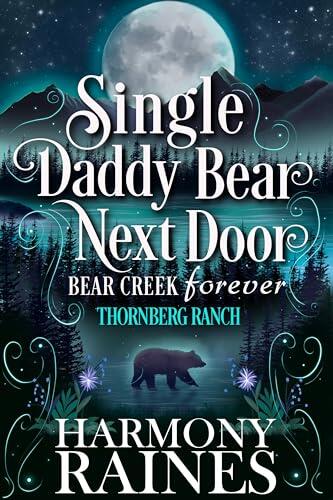 Bear Creek Forever: Thornberg Ranch