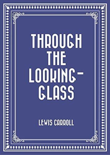 Through the Looking-Glass