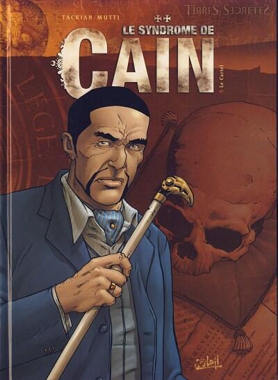 Le syndrome de Caïn 5. Le cartel