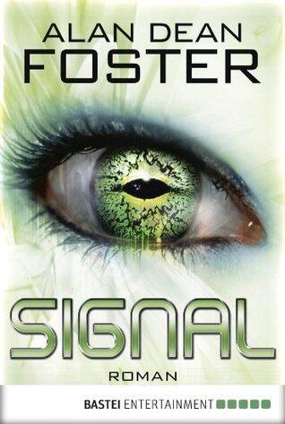 Signal: Roman (Science Fiction. Bastei Lübbe Taschenbücher)