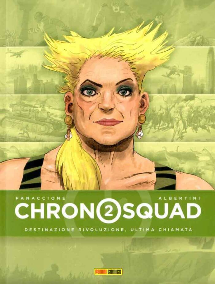 Destinazione rivoluzione, ultima chiamata  - Chronosquad 2