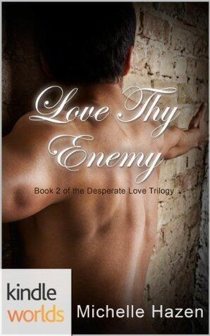 Love Thy Enemy
