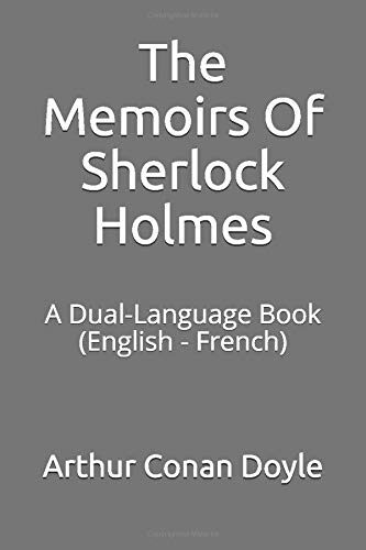 The Memoirs Of Sherlock Holmes: A Dual-Language Book