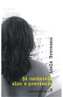 Si Cuvintele Sint O Provincie