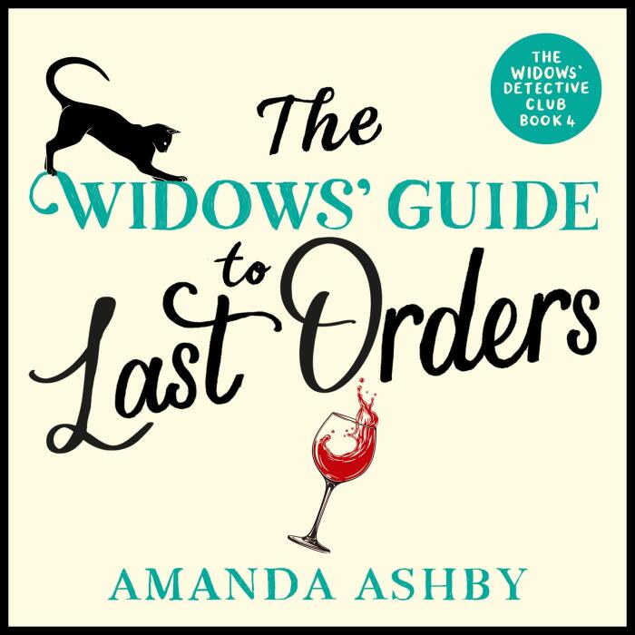 The Widows' Guide to Last Orders: A Totally Irresistible Cozy Mystery