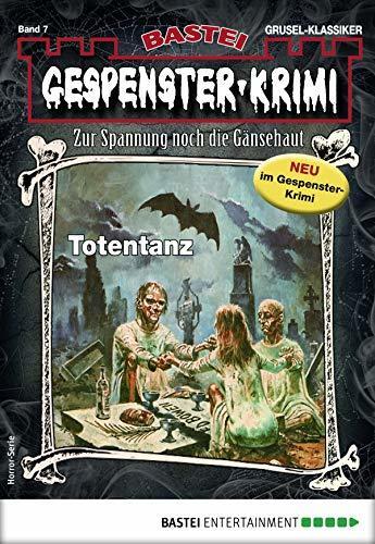 Gespenster-Krimi 7: Totentanz