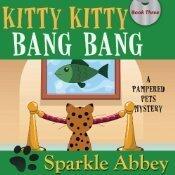 Kitty Kitty Bang Bang