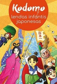 Kodomo: Lendas Infantiles Japonesas