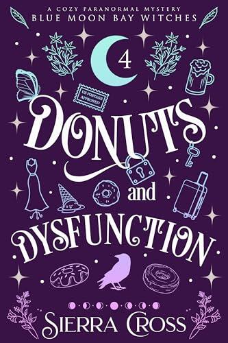 Donuts and Dysfunction