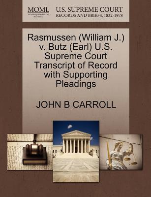 Rasmussen V. Butz U.s. Supreme Court Transcript Of Record With Supporting Pleadings