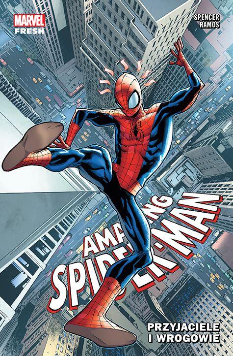 Amazing Spider-Man. Tom 2: Przyjaciele i wrogowie