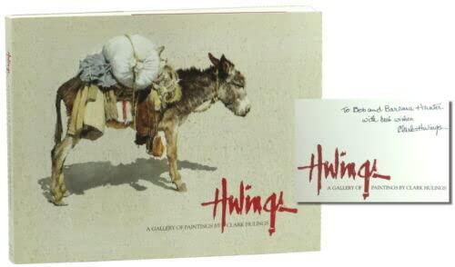 Rare Hulings: A Gallery of Paintings by Clark Hulings