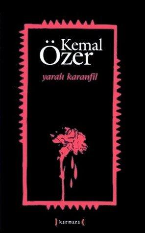 Yaralı Karanfil