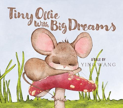 Tiny Ollie With Big Dreams
