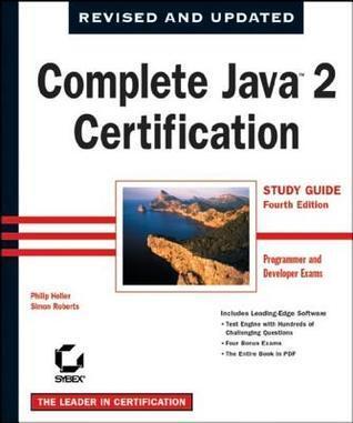 Complete Java 2 Certification Study Guide: Programmer and Developer Exams