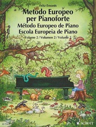 Méthode de Piano européenne: Vol. 1.