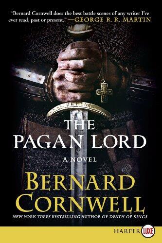 The Pagan Lord: A Novel