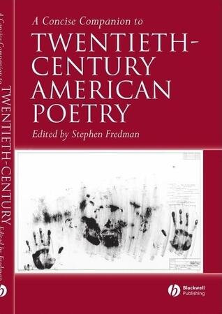 A Concise Companion to Twentieth-Century American Poetry