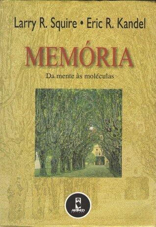 Memória: da mente às moléculas