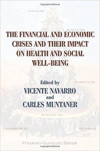 The Financial and Economic Crises and Their Impact On Health and Social Well-Being