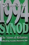 Towards the 1994 Synod of Bishops: The Views of Religious