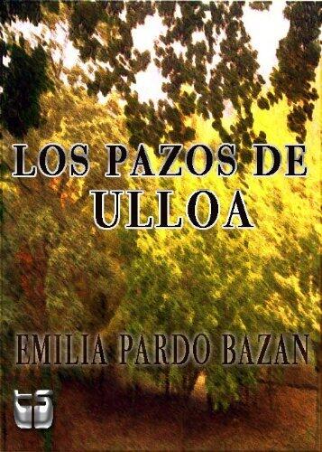 Los Pazos de Ulloa y La Madre Naturaleza