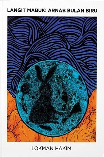 Langit Mabuk: Arnab Bulan Biru