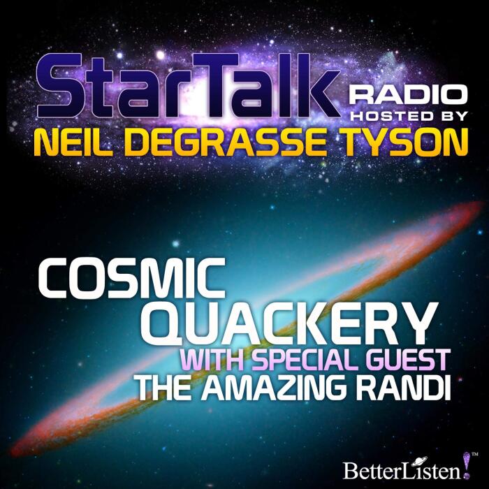 Star Talk Radio: Cosmic Quackery