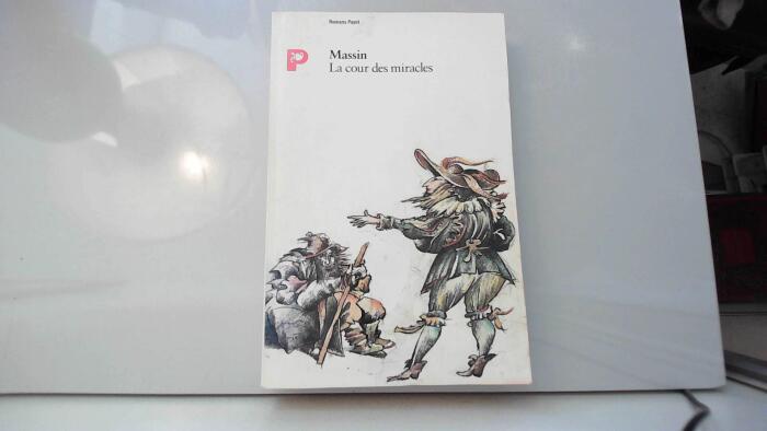 La cour des miracles (Romans Payot)