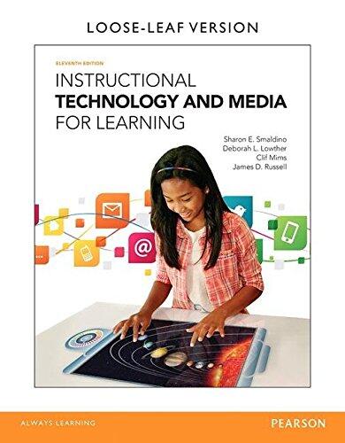 Instructional Technology and Media for Learning (Loose-Leaf Version)