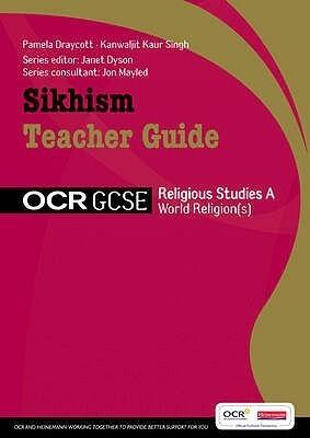 GCSE OCR Religious Studies A: Sikhism Teacher Guide