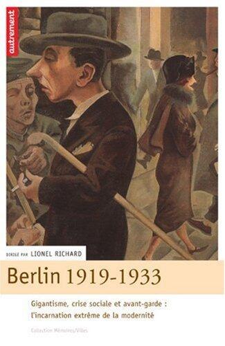 Berlim, 1919-1933 : a encarnação extrema da modernidade