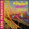 DEL-Kidding Around San Francisco: A Fun-Filled, Fact-Packed Travel and Activity Book