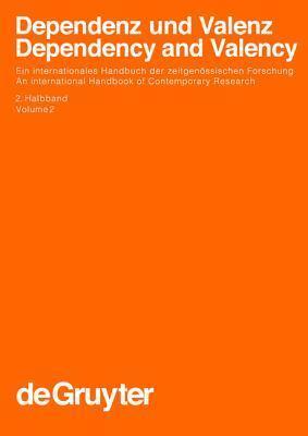 Dependenz und Valenz: Ein internationales Handbuch der zeitgenýýssischen Forschung: 2. Halbband