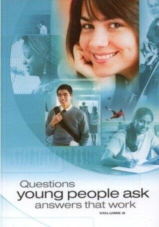 Questions Young People Ask: Answers That Work (Volume 2)