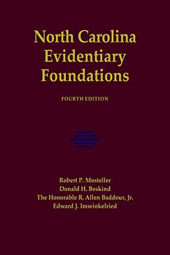 North Carolina Evidentiary Foundations 4th Edition
