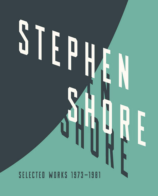 Stephen Shore: Selected Works (1973-1981)