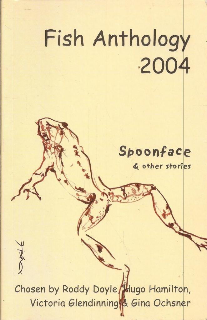 Fish Anthology 2004: Winners Of The 20034 Fish Short Story Prize