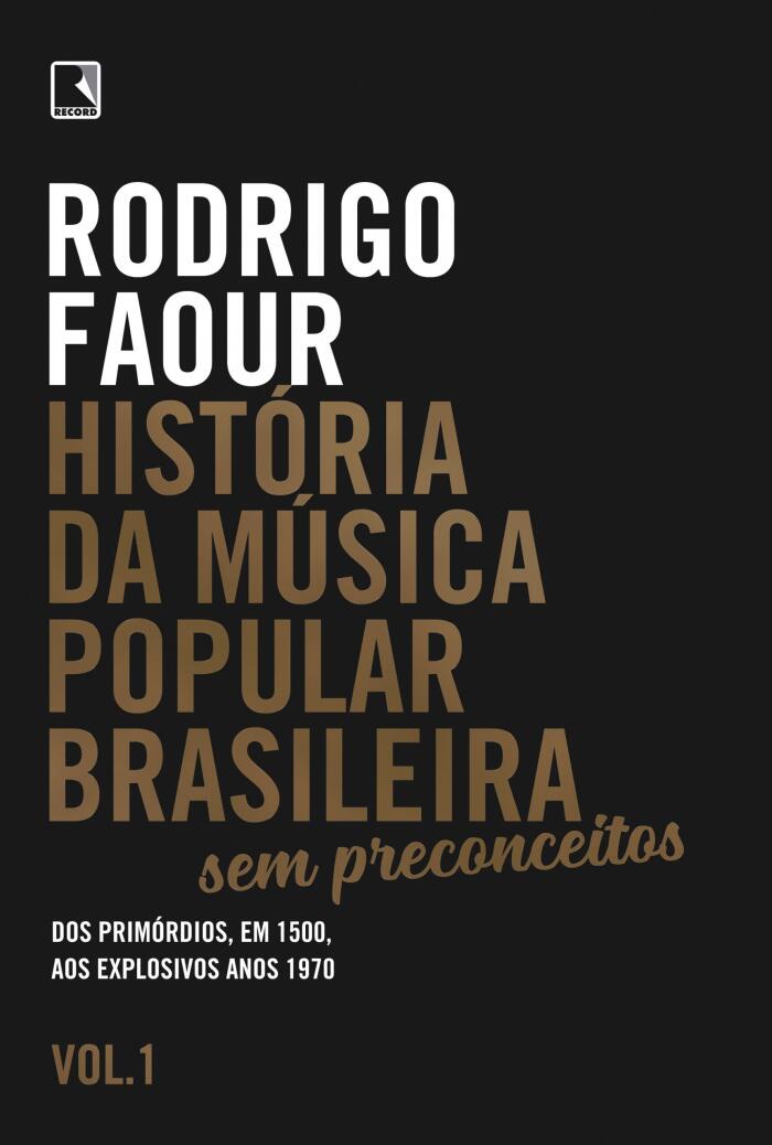 História da música popular brasileira: Sem preconceitos