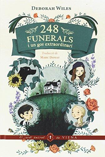 248 Funerals i un Gos Extraordinari