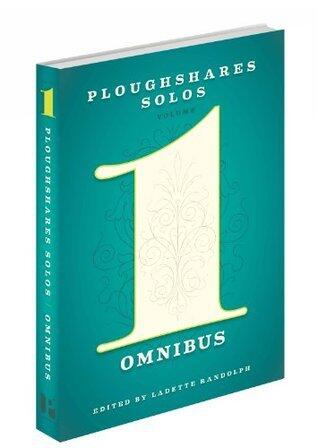 Ploughshares Solos Omnibus Volume 1