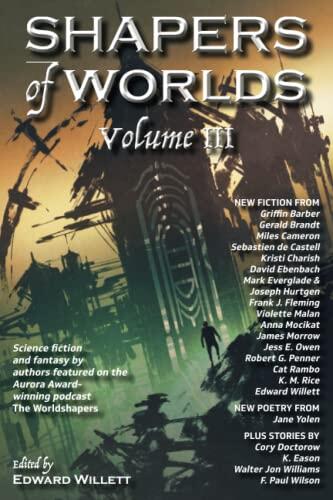 Shapers of Worlds (Volume III)
