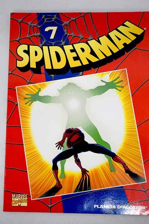 Coleccionable Spiderman Nº 7: ¡Ha llegado la hora de la venganza!