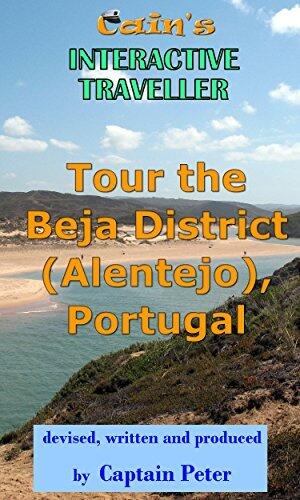 Tour the Beja (Alentejo) District in Portugal: Travel Guide
