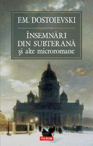 Insemnari din subterana si alte microromane (Romanian edition)