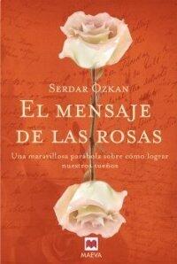 El Mensaje De Las Rosas