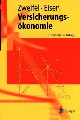 Versicherungsökonomie (Springer-Lehrbuch)