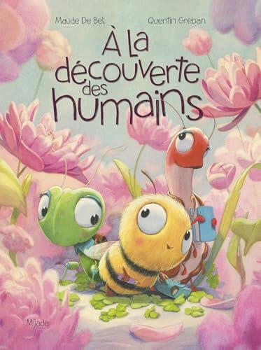 À la découverte des humains